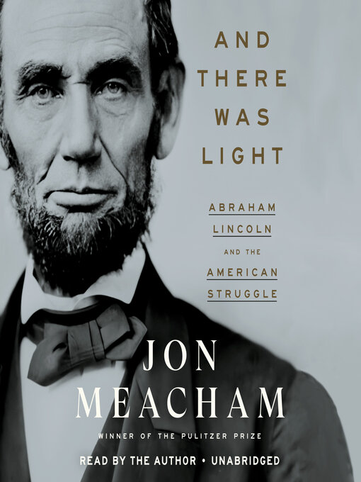 Title details for And There Was Light by Jon Meacham - Available